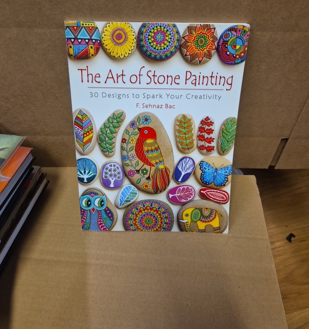 The Art of Stone Painting by F. Sehnaz Bac